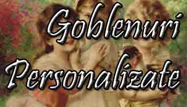 Goblenuri Personalizate