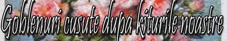 Goblenuri Cusute dupa Kiturile Goblen.biz